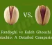 Fandoghi vs Kaleh Ghouchi Pistachio: A Detailed Comparison