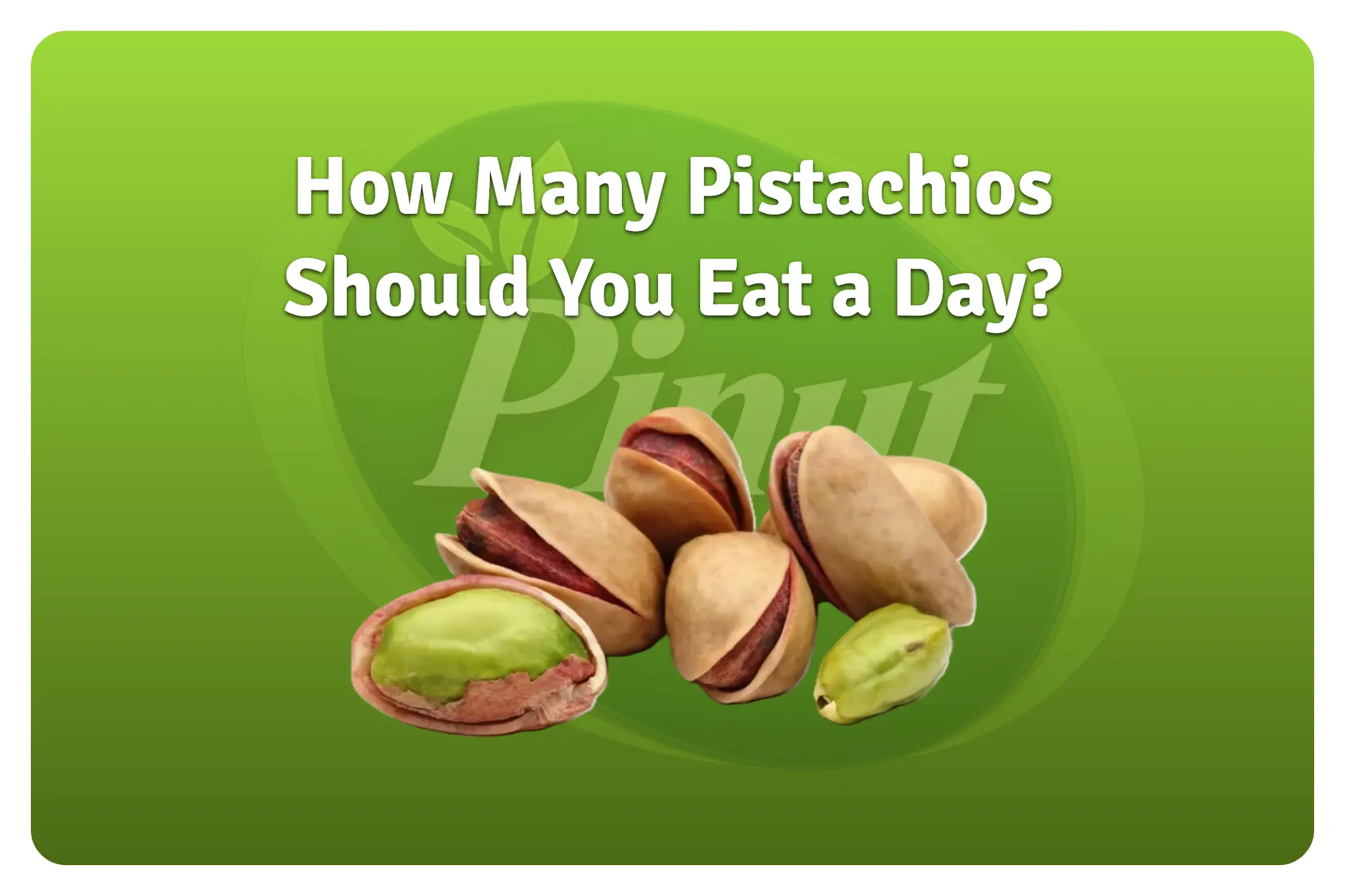 How many pistachios should you eat a day featured image